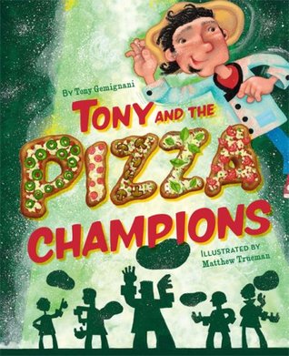 Tony and the Pizza Champions (Hardcover)