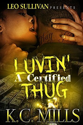 Luvin' A Certified Thug (Kindle Edition)