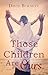 Those Children Are Ours by David   Burnett