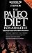 The Paleo Diet for Athletes: A Nutritional Formula for Peak Athletic Performance
