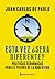 Esta Vez ¿Será Diferente?