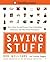 Saving Stuff: How to Care f...