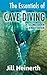 The Essentials of Cave Divi...