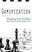 Gamification: Playing For P...