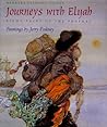 Journeys with Elijah: Eight Tales of the Prophet Journeys with Elijah: Eight Tales of the Prophet