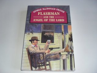 Flashman and the Angel of the Lord