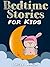Bedtime Stories for Kids