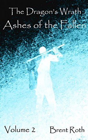 Ashes of the Fallen (The Dragon's Wrath, #2)