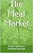 The Meat Market