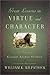 Great Lessons in Virtue and Character by William Kilpatrick