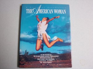 American Woman: A Pictorial Celebration by the Winners of the Parade-Kodak National Photo Contest (Hardcover)