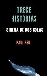 Trece historias by Paul Pen