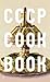 CCCP Cook Book: True Storie...