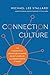 Connection Culture: The Com...