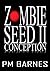 Conception (Zombie Seed #2)
