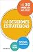 Las decisiones estratégicas: Los 30 modelos más útiles