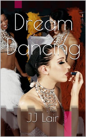 Dream Dancing (Kindle Edition)