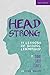 Headstrong: 11 Lessons of School Leadership