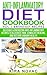Clean Eating: Anti-Inflammatory Breakfast Recipes: 50+ Anti Inflammation Diet & Clean Eating Recipes To Reduce Pain And Restore Health (Autoimmune Disease, Anti-Inflammatory Diet, Cookbook Book 1)