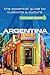 Argentina - Culture Smart!: The Essential Guide to Customs & Culture