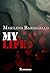 My Life