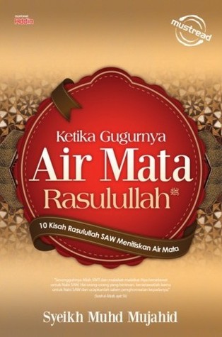 Ketika Gugurnya Air Mata Rasulullah