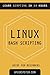 Linux: Linux Bash Scripting...