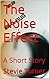 The Noise Effect