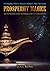 Prosperity Magick: Working With Spells, Spirits And Rituals: An Introduction To Magick Of Empowerment