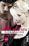 Misbehaving - Jason und Jess by Abbi Glines