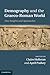 Demography and the Graeco-Roman World by Claire Holleran