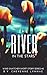 The River In the Stars (The Nature Catchers Short Stories #3)