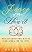 Peace of the Heart: Releasing Emotional Blocks and Living a Life You Love