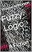Fuzzy Logic: A Fiction