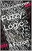 Fuzzy Logic: A Fiction