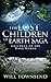 Children of the Dark World (The Lost Children of Earth Saga Book 1)