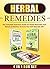 Herbal Remedies: 4 IN 1 BOX SET The Complete Extensive Guide On Herbal Remedies And Natural Antibiotics To Cure Your Self Naturally #36 (Herbal Remedies, ... Home Remedies, Herbal Remedies Box Set)