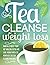 TEA CLEANSE: Reset Your Met...