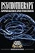 Psychotherapy: Approaches and Theories (Student Guides Simplified Book 5)
