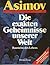 Die exakten Geheimnisse unserer Welt: Bausteine des Lebens