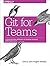 Git for Teams: A User-Cente...