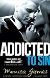 Addicted to Sin by Monica  James
