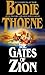 The Gates of Zion by Bodie Thoene