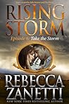 Take the Storm by Rebecca Zanetti