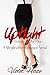 Uptight: Giving In, Part One (A Stepbrother Romance Serial)