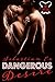 Dangerous Desire (The Onyx Club, #2)