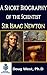 A Short Biography of the Scientist Sir Isaac Newton: English Mathematician, Physicist, Astronomer, Theologian, and Author (30 Minute Book Series)