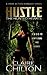 Hustle (The Hunted Hearts #1)