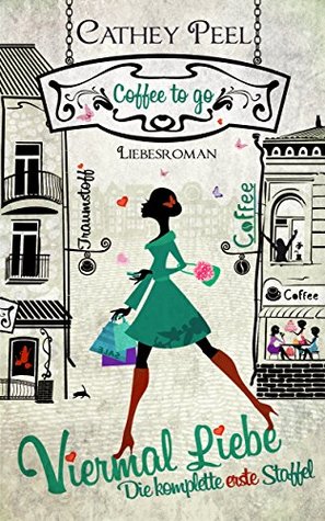 Viermal Liebe - Gesamtausgabe zur coffee to go Reihe (German Edition)