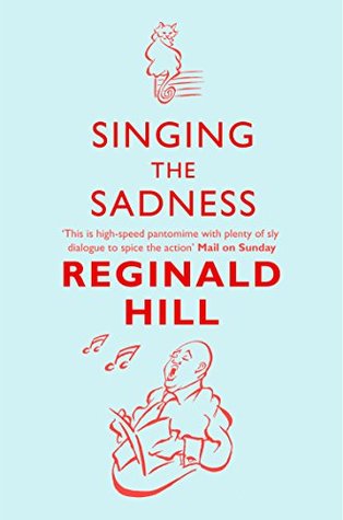 Singing the Sadness: A Comic Crime Mystery Full of Suspense and Hidden Truths